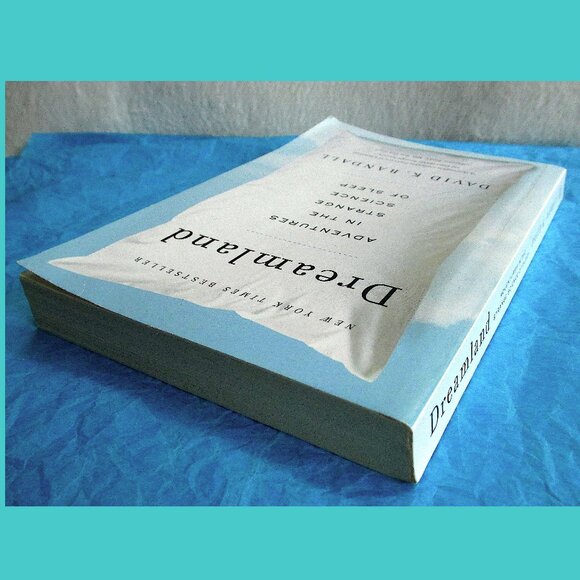 Book - Dreamland: Adventures in the Strange Science of Sleep, David K. Randall - Picture 14 of 14